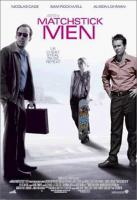   / Matchstick Men (2003)