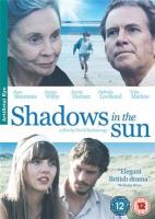    / Shadows in the Sun (2009)