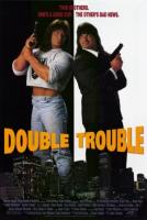   / Double Trouble (1992)