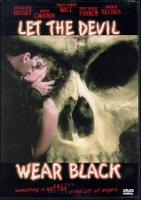     / Let the Devil Wear Black (1999)