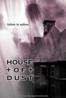   / House of Dust (2013)