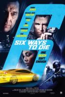 6   / 6 Ways to Sundown / 6 Ways to Die (2015)
