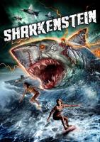 - / Sharkenstein (2016)
